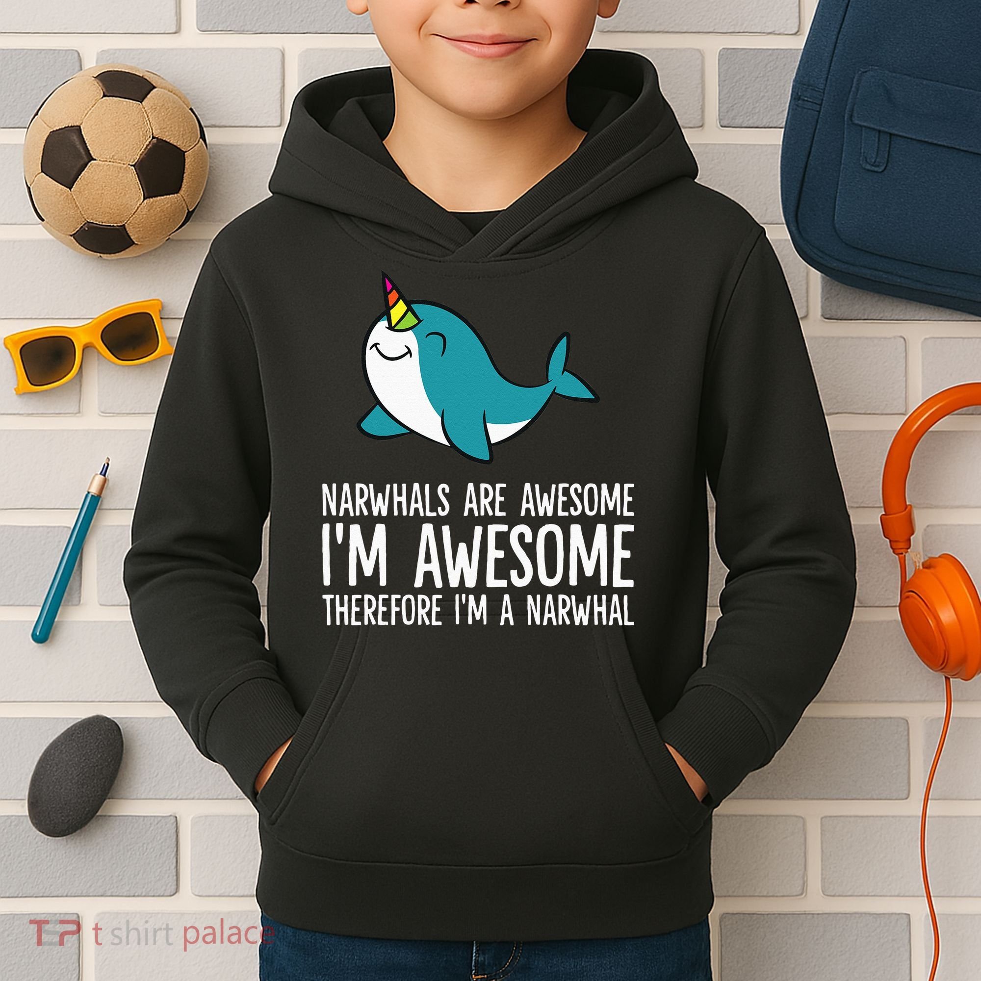 Narwhals Are Awesome. I'm Awesome Therefore I'm a Narwhal Kids Hoodie