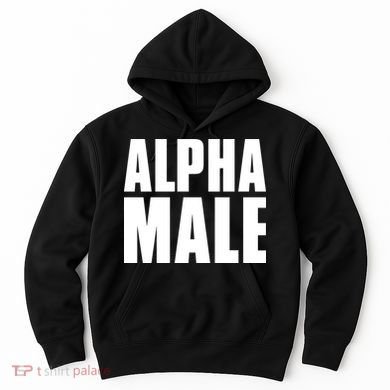 Nick Adams Alpha Male Hoodie