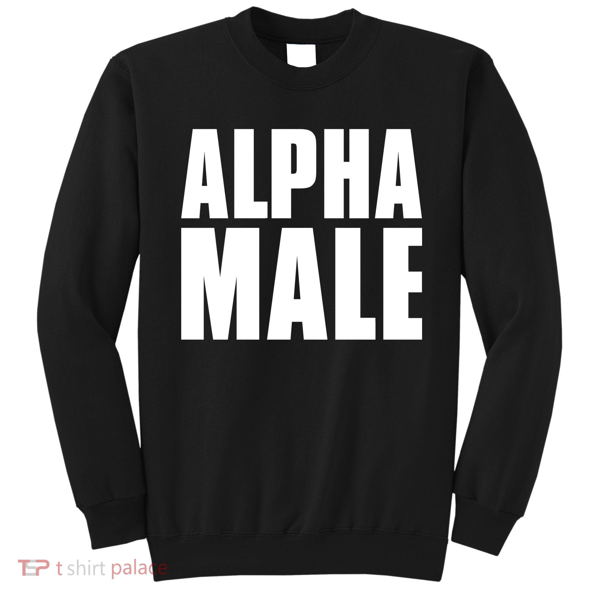 Nick Adams Alpha Male Sweatshirt