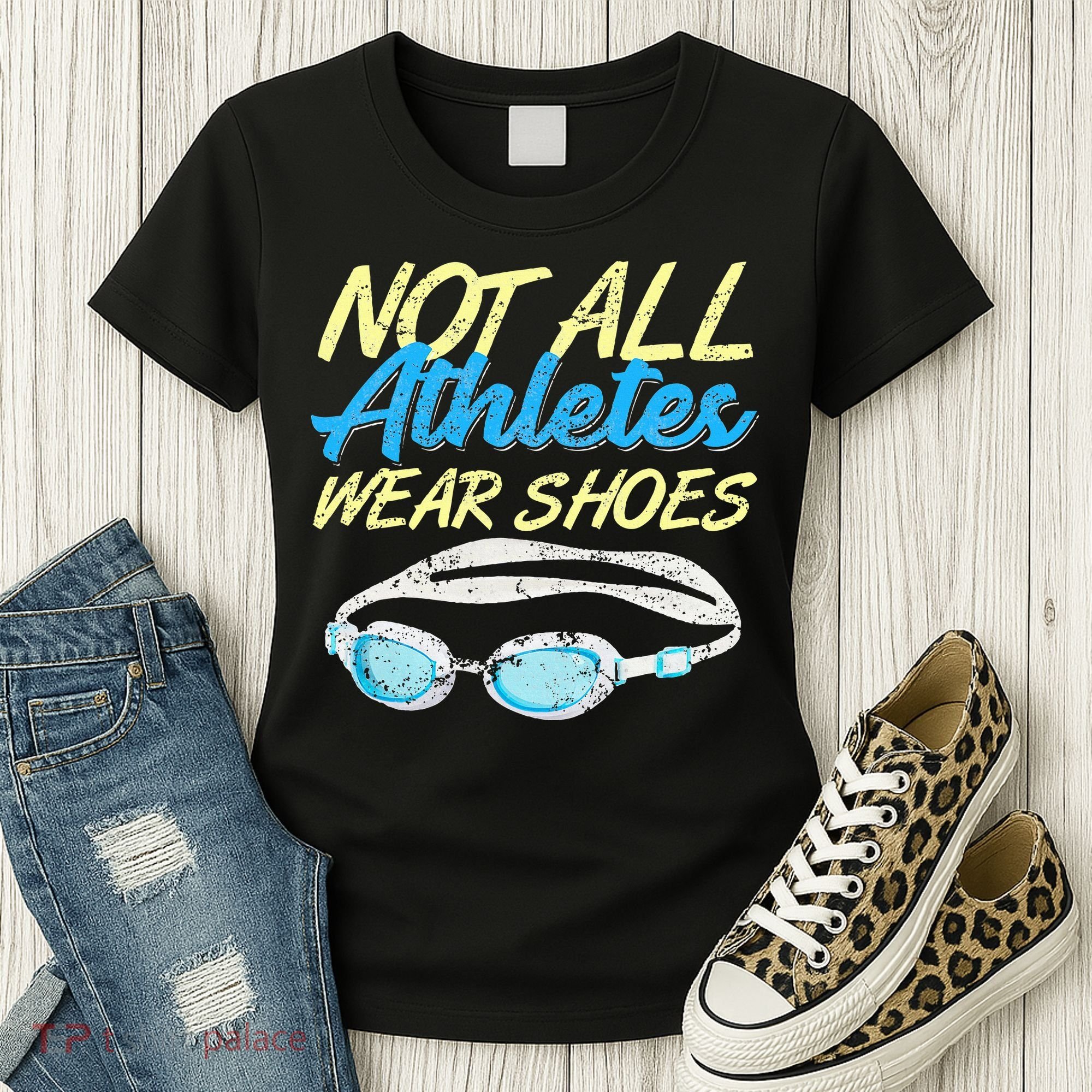 Not All Athletes Wear Shoes Fun Swimmers Team Swim Gift Women's T-Shirt