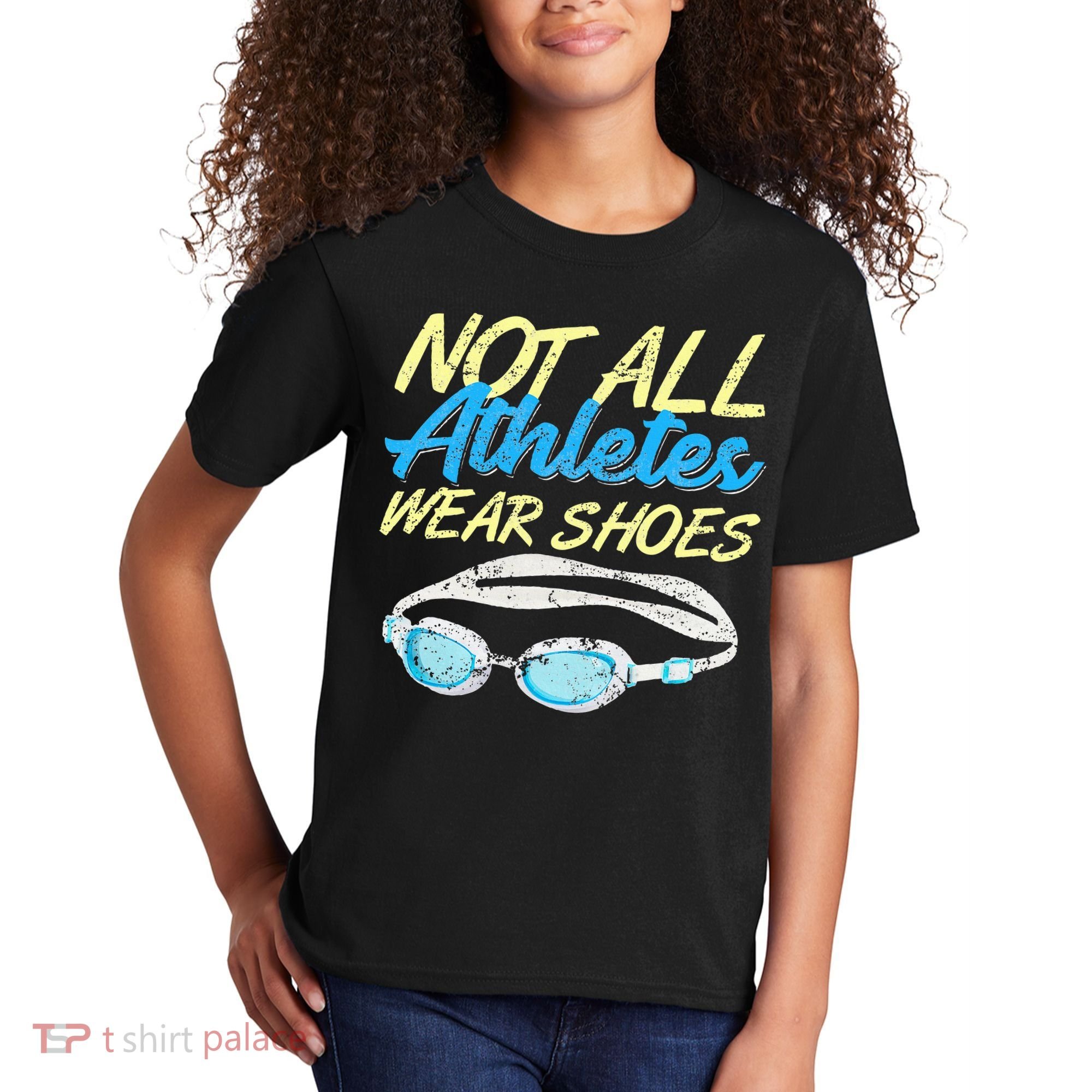Not All Athletes Wear Shoes Fun Swimmers Team Swim Gift Kids T-Shirt