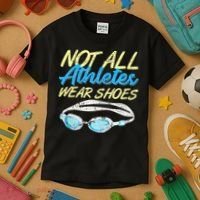 Not All Athletes Wear Shoes Fun Swimmers Team Swim Gift Kids T-Shirt thumb 3