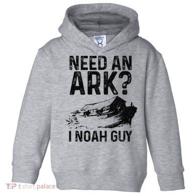Need An Ark I Noah Guy Funny Christian Pastor Toddler Hoodie