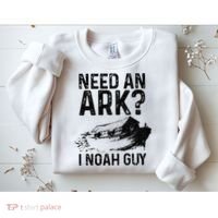 Need An Ark I Noah Guy Funny Christian Pastor Sweatshirt thumb 2