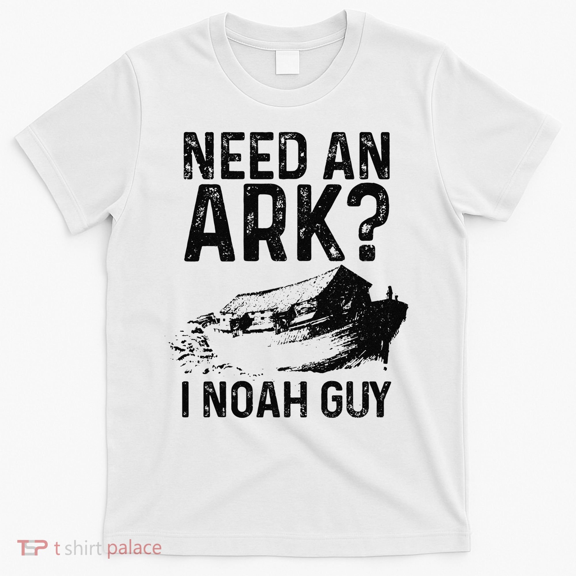 Need An Ark I Noah Guy Funny Christian Pastor T-Shirt
