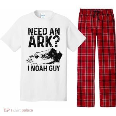 Need An Ark I Noah Guy Funny Christian Pastor Pajama Set