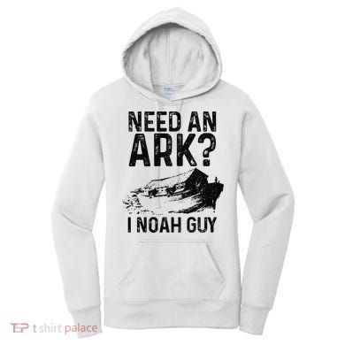 Need An Ark I Noah Guy Funny Christian Pastor Women's Hoodie