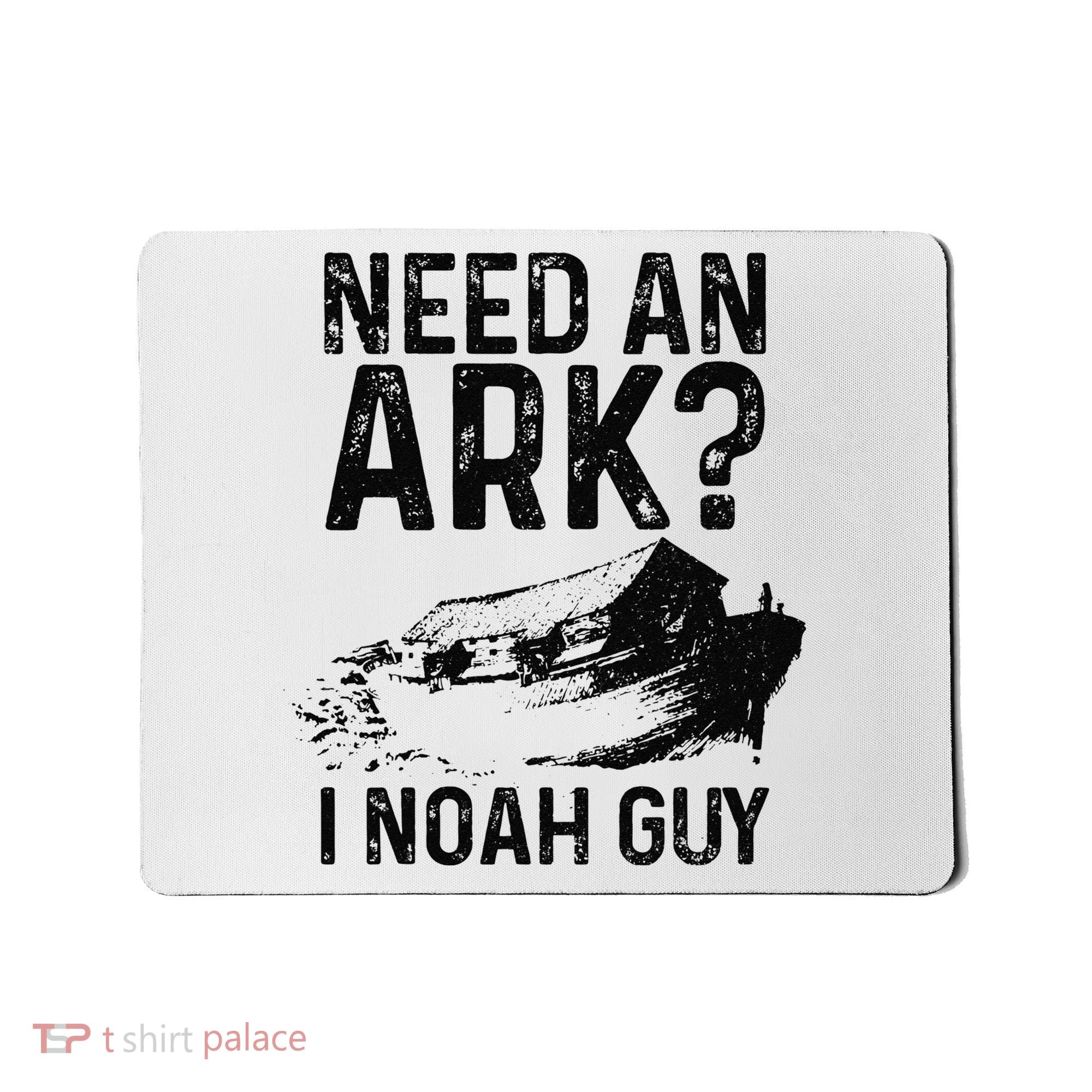 Need An Ark I Noah Guy Funny Christian Pastor Mousepad