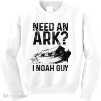 Need An Ark I Noah Guy Funny Christian Pastor Kids Sweatshirt thumb 0