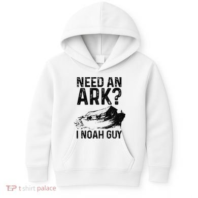 Need An Ark I Noah Guy Funny Christian Pastor Kids Hoodie