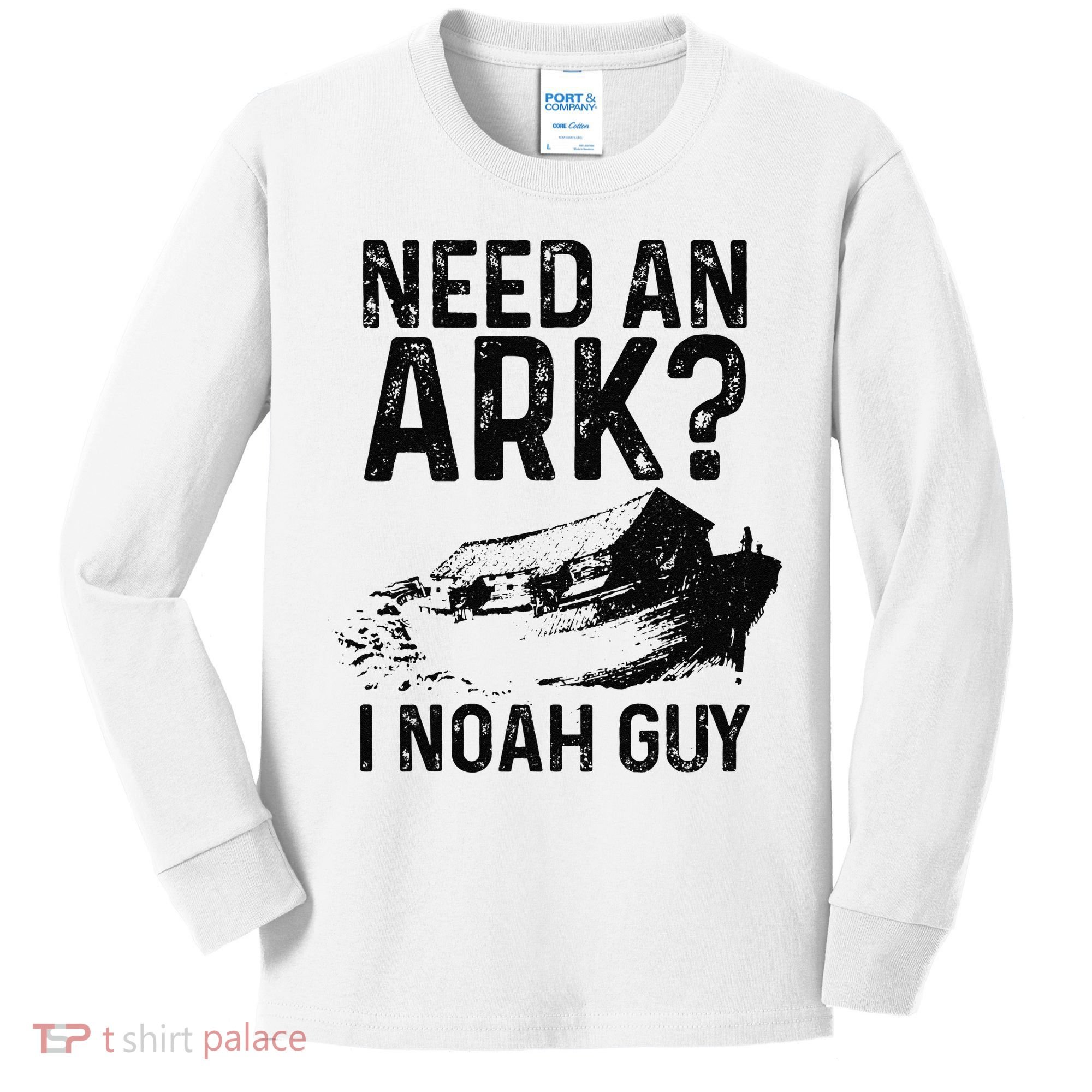 Need An Ark I Noah Guy Funny Christian Pastor Kids Long Sleeve Shirt