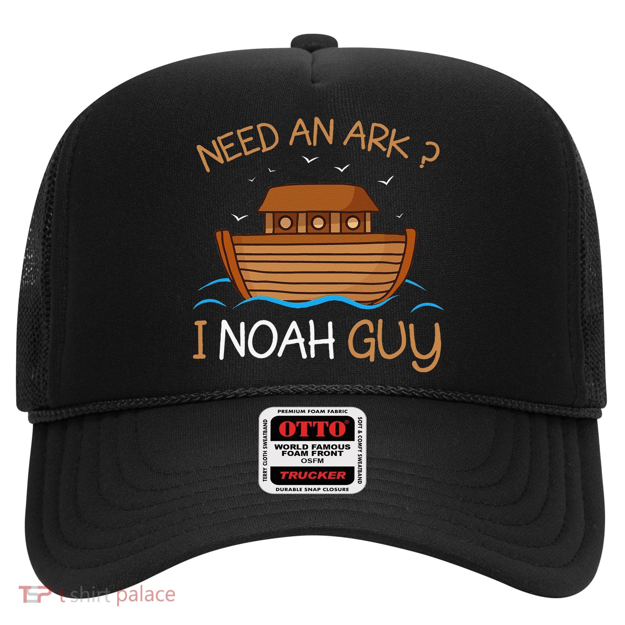 Need An Ark I Noah Guy Funny Biblical Noahs Ark Hat