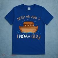 Need An Ark I Noah Guy Funny Biblical Noahs Ark T-Shirt thumb 5