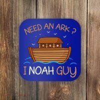 Need An Ark I Noah Guy Funny Biblical Noahs Ark Coaster thumb 0