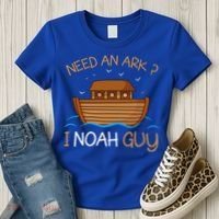 Need An Ark I Noah Guy Funny Biblical Noahs Ark Women's T-Shirt thumb 3