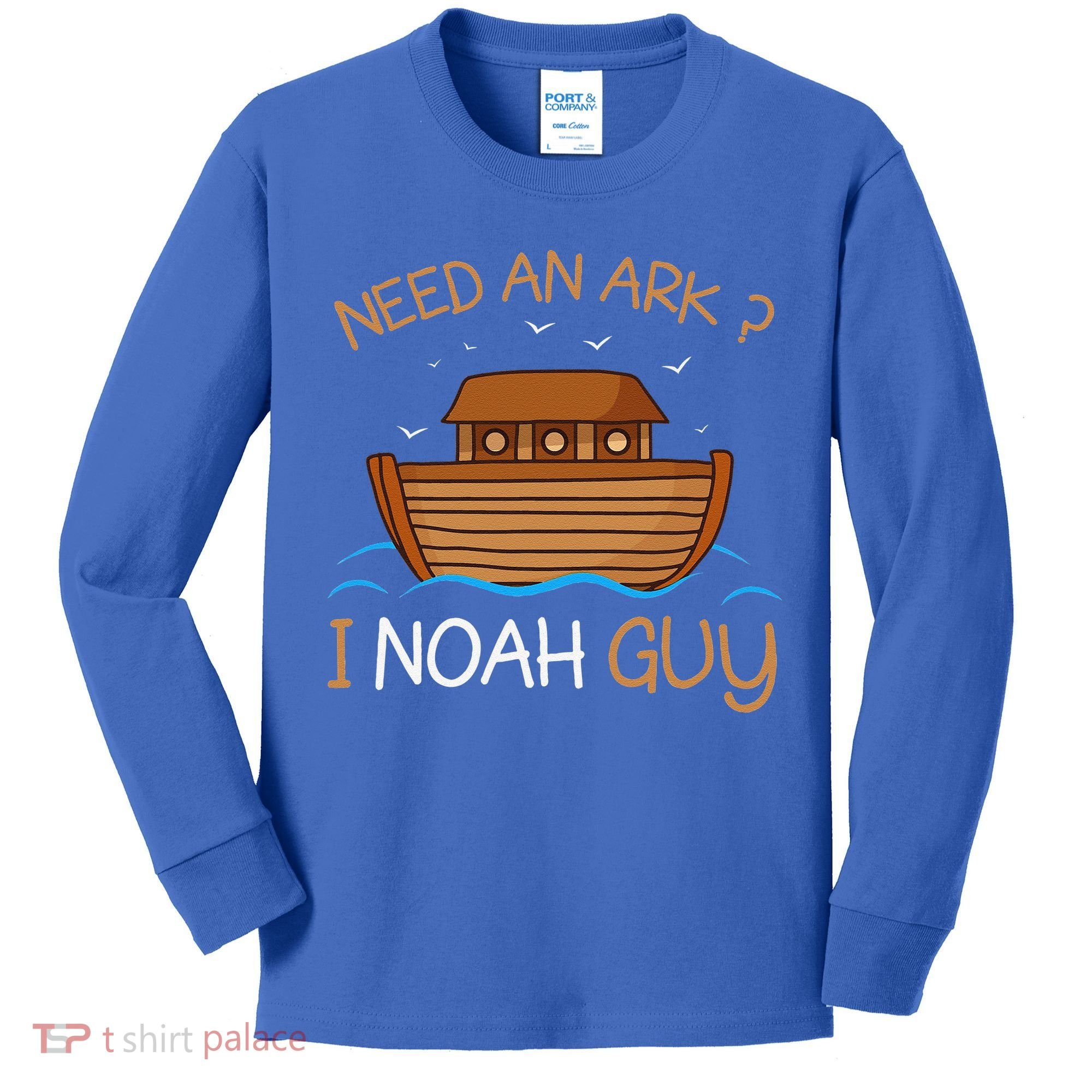 Need An Ark I Noah Guy Funny Biblical Noahs Ark Kids Long Sleeve Shirt