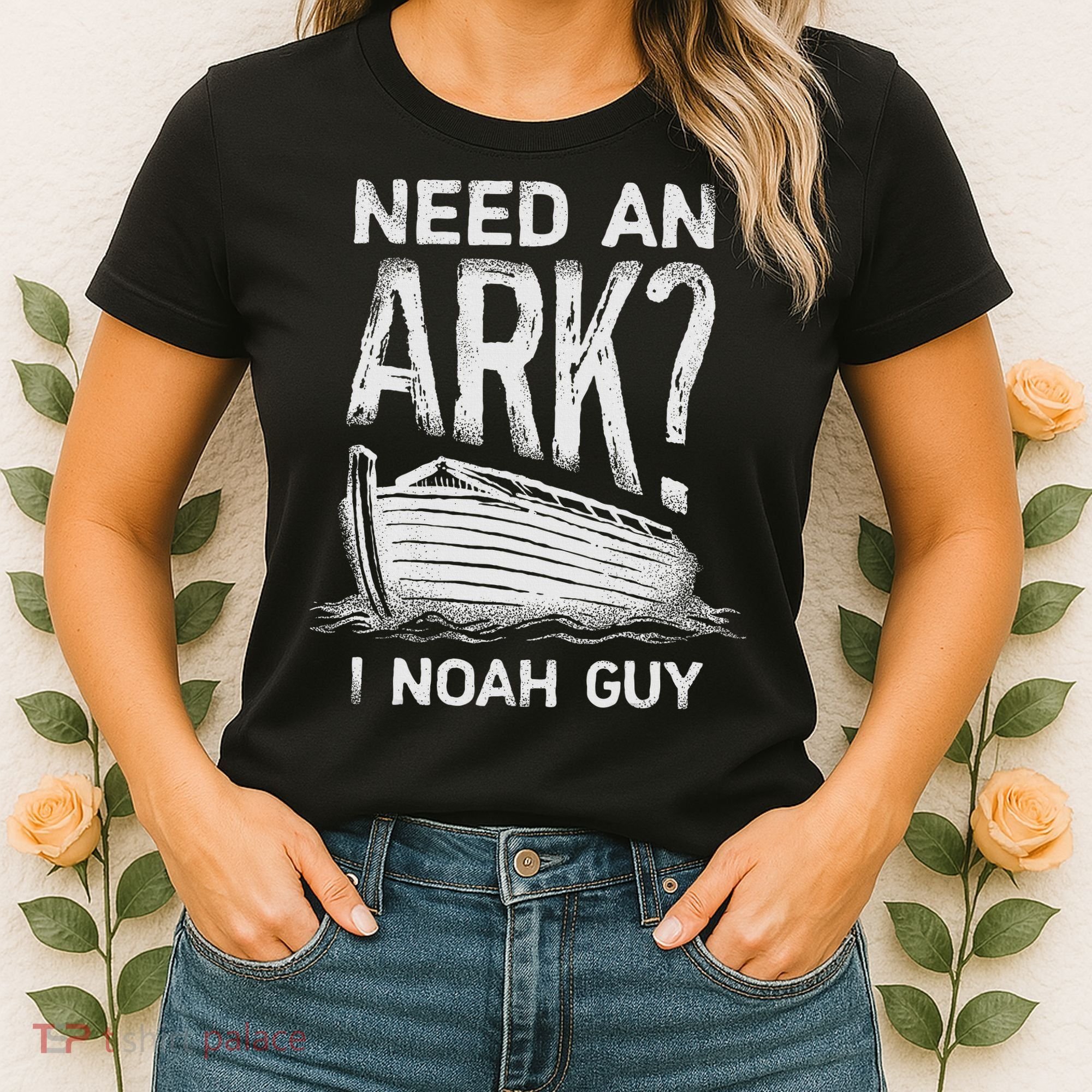 Need an Ark I Noah Guy Funny Christian Women's T-Shirt