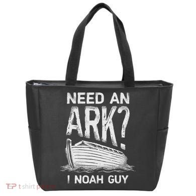 Need an Ark I Noah Guy Funny Christian Tote Bag