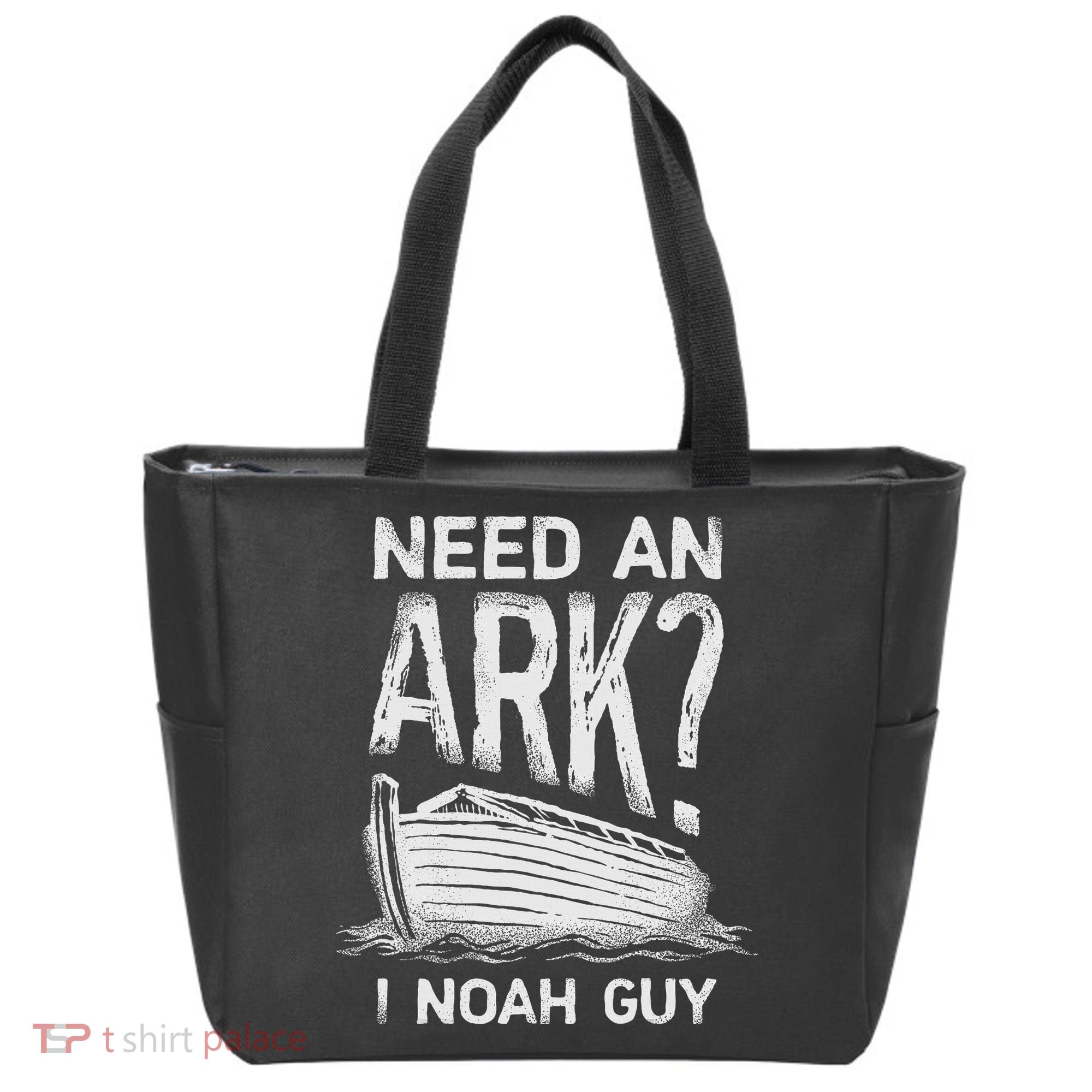 Need an Ark I Noah Guy Funny Christian Tote Bag