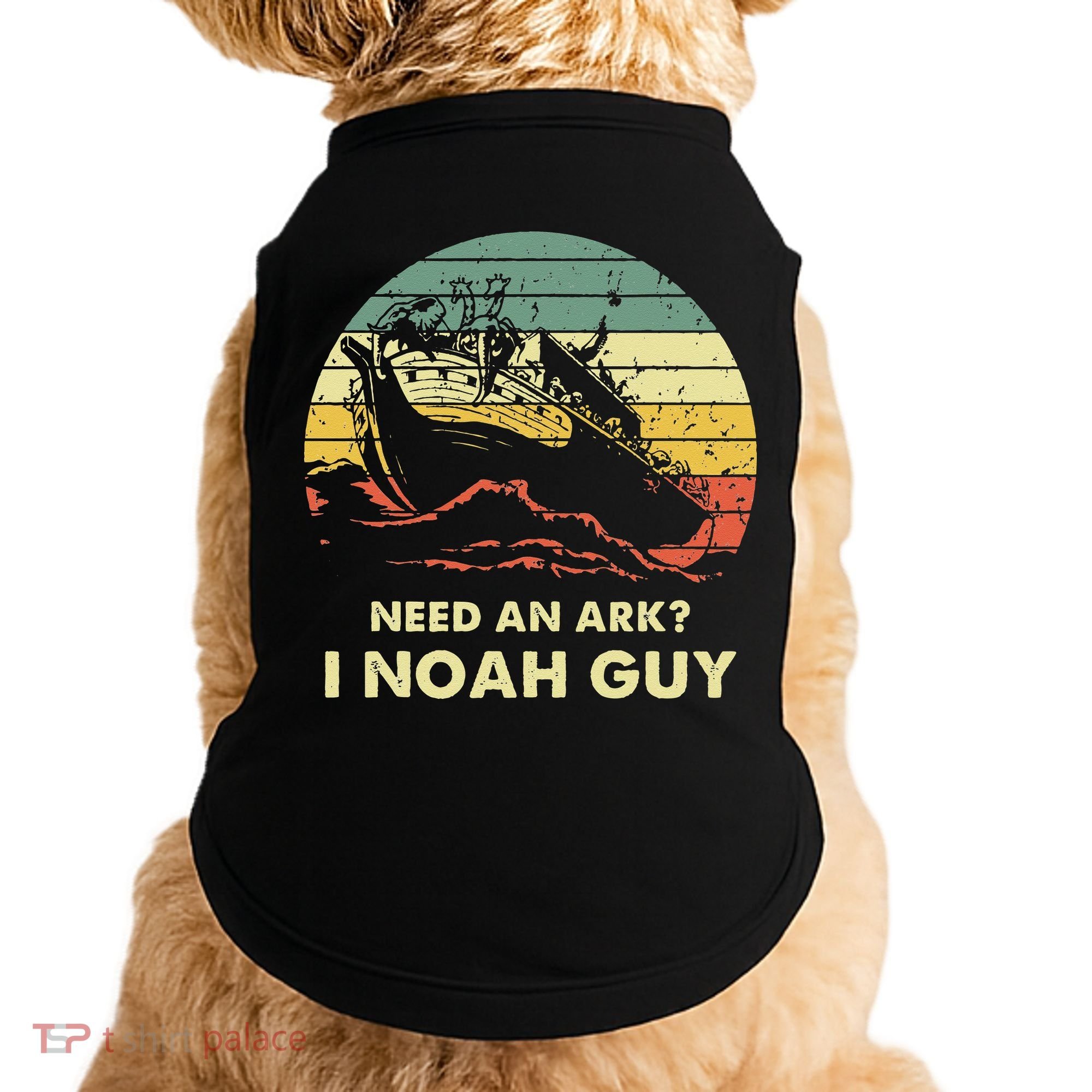 Need An Ark I Noah Guy Christian Jesus Retro Funny Doggie Tank