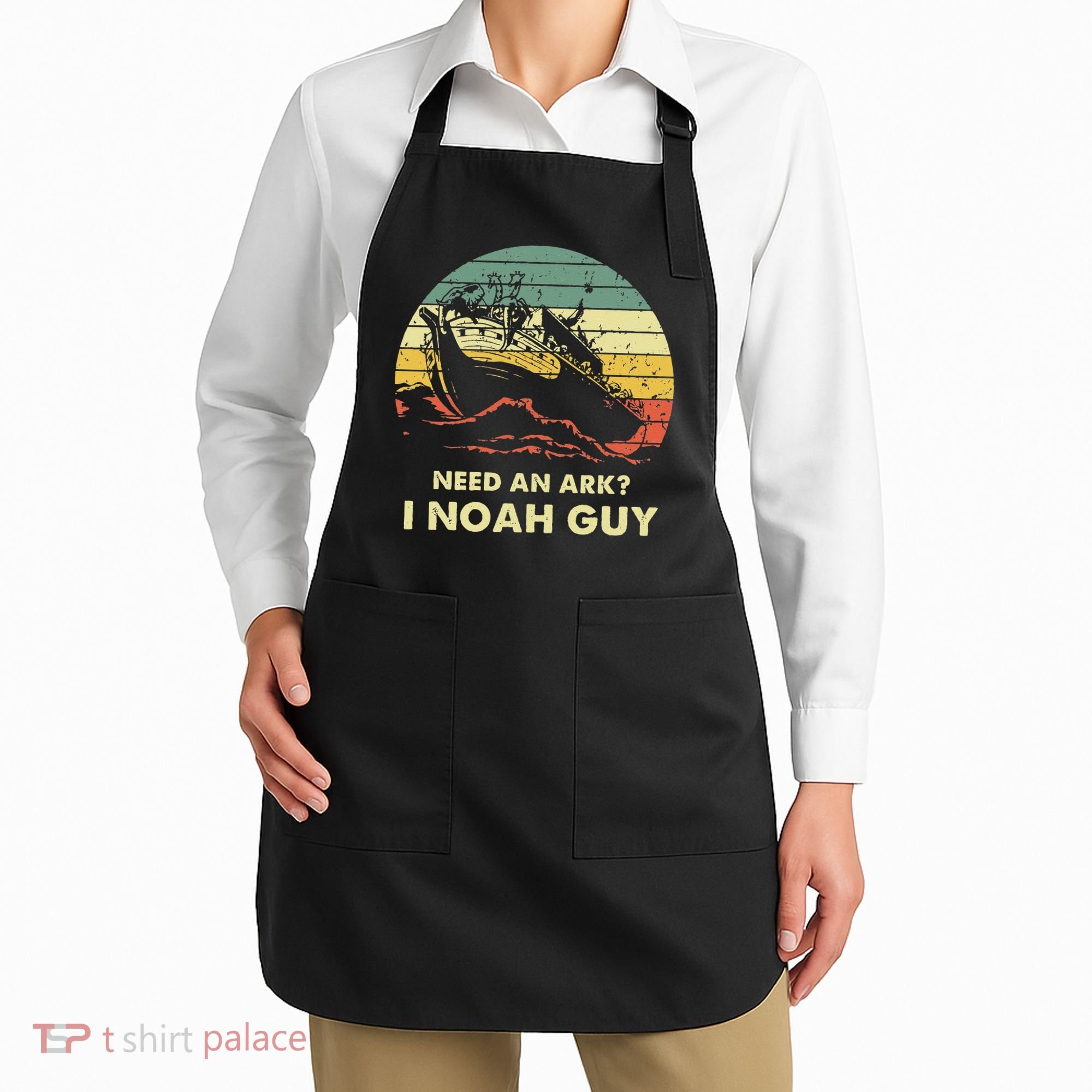 Need An Ark I Noah Guy Christian Jesus Retro Funny Apron