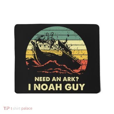 Need An Ark I Noah Guy Christian Jesus Retro Funny Mousepad