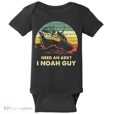Need An Ark I Noah Guy Christian Jesus Retro Funny Baby Bodysuit