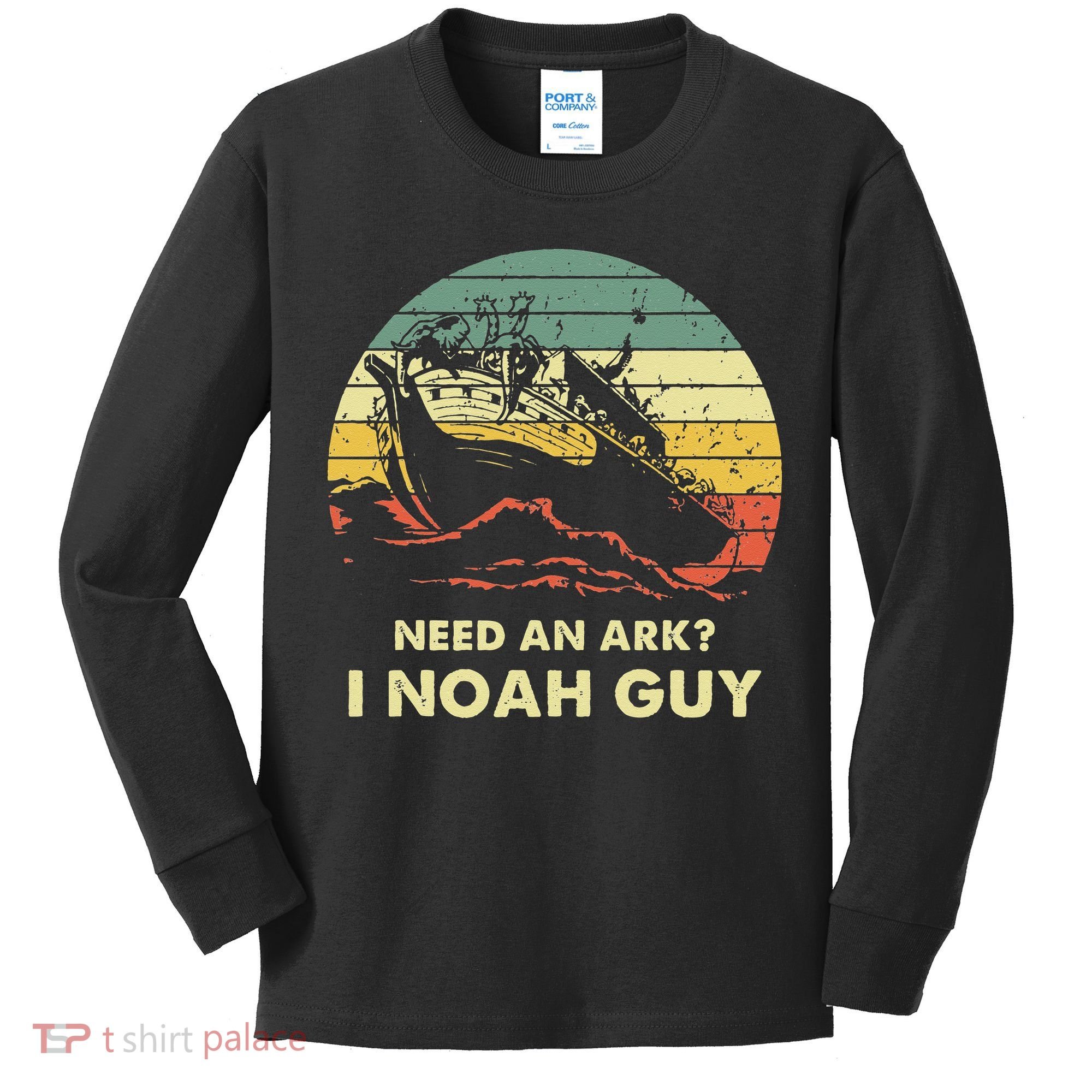 Need An Ark I Noah Guy Christian Jesus Retro Funny Kids Long Sleeve Shirt