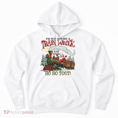 Not Always A Train Wreck Christmas Funny Santa Hoodie