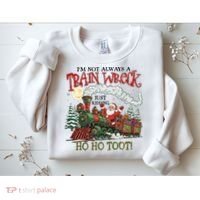 Not Always A Train Wreck Christmas Funny Santa Sweatshirt thumb 2
