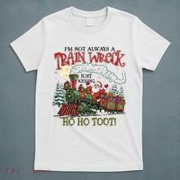 Not Always A Train Wreck Christmas Funny Santa T-Shirt thumb 5