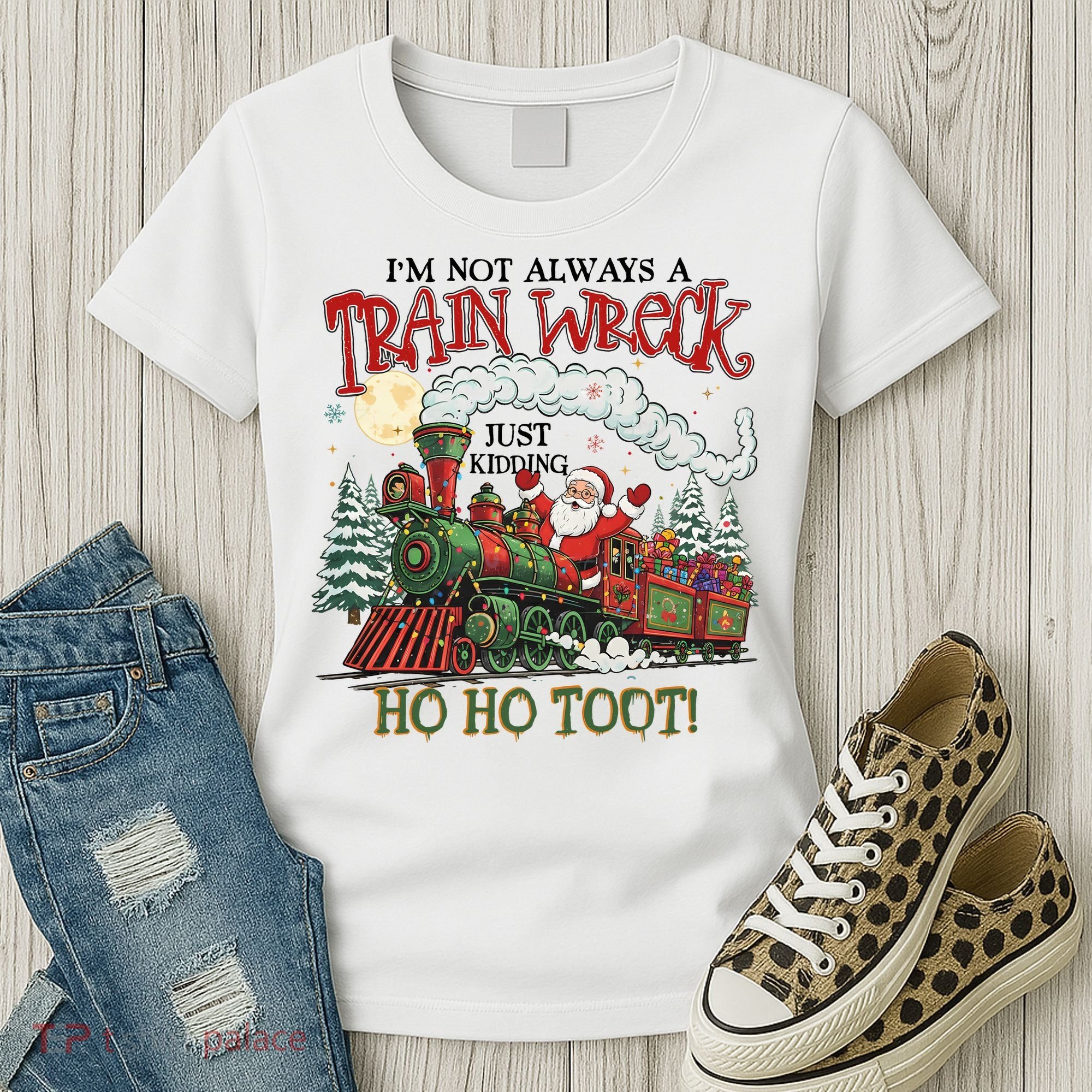 Not Always A Train Wreck Christmas Funny Santa Women's T-Shirt