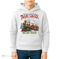 Not Always A Train Wreck Christmas Funny Santa Kids Hoodie thumb 4
