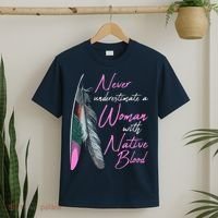 Native American A Woman With Native Blood American T-Shirt thumb 2