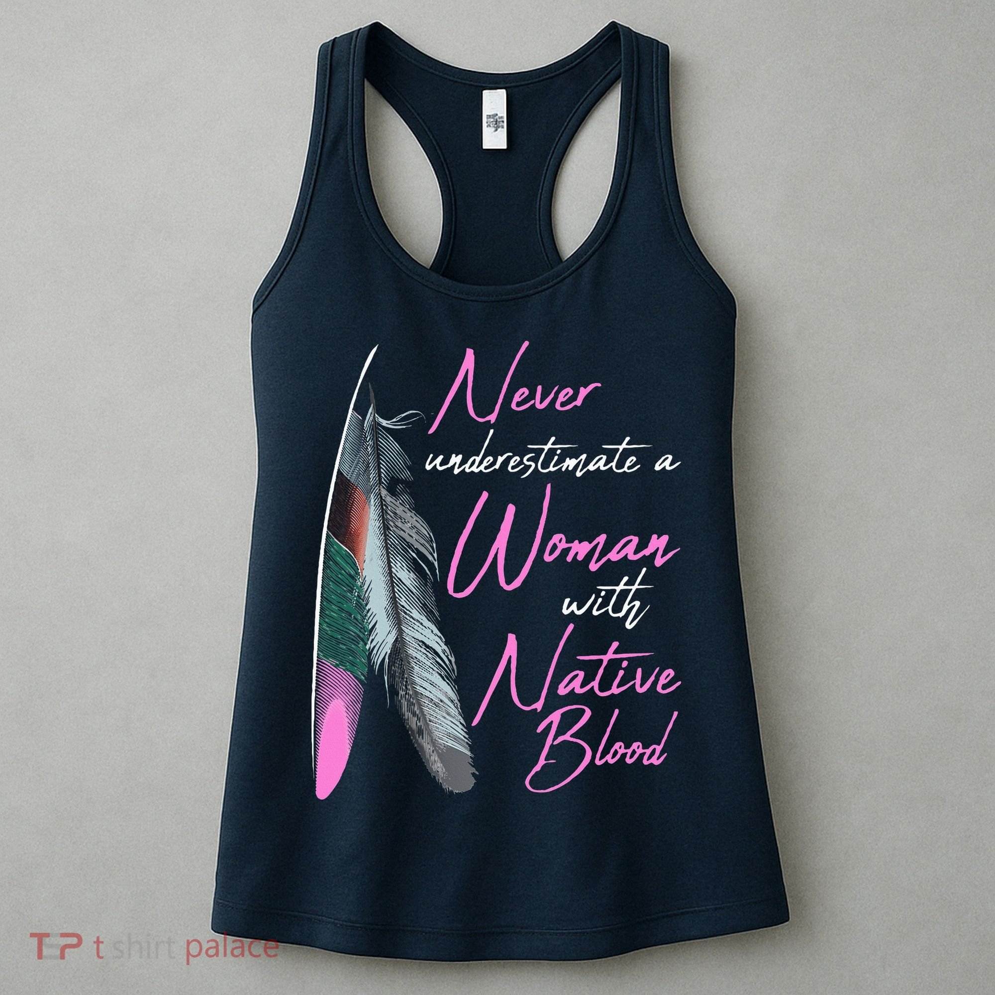 Native American A Woman With Native Blood American Women's Tank Top