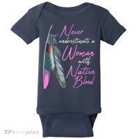 Native American A Woman With Native Blood American Baby Bodysuit thumb 0