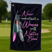 Native American A Woman With Native Blood American Golf Towel thumb 1