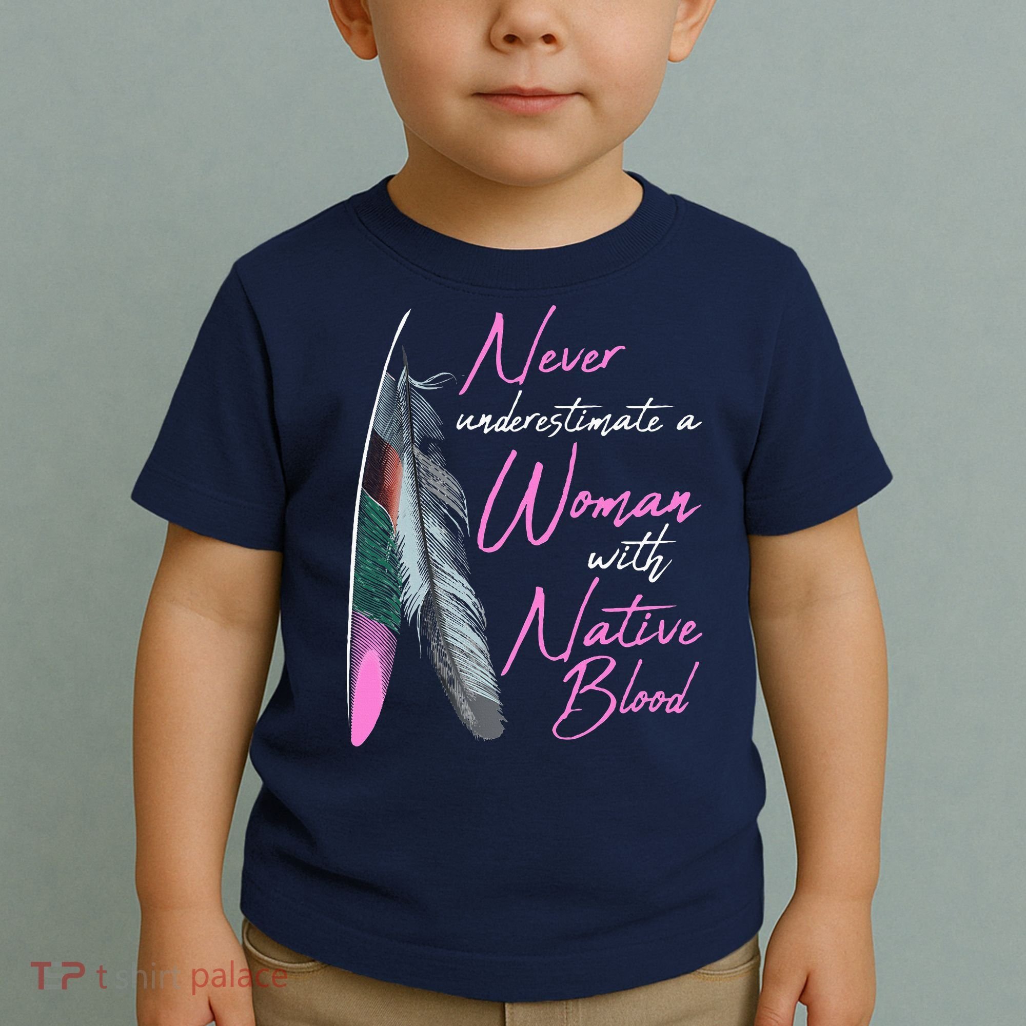 Native American A Woman With Native Blood American Toddler T-Shirt