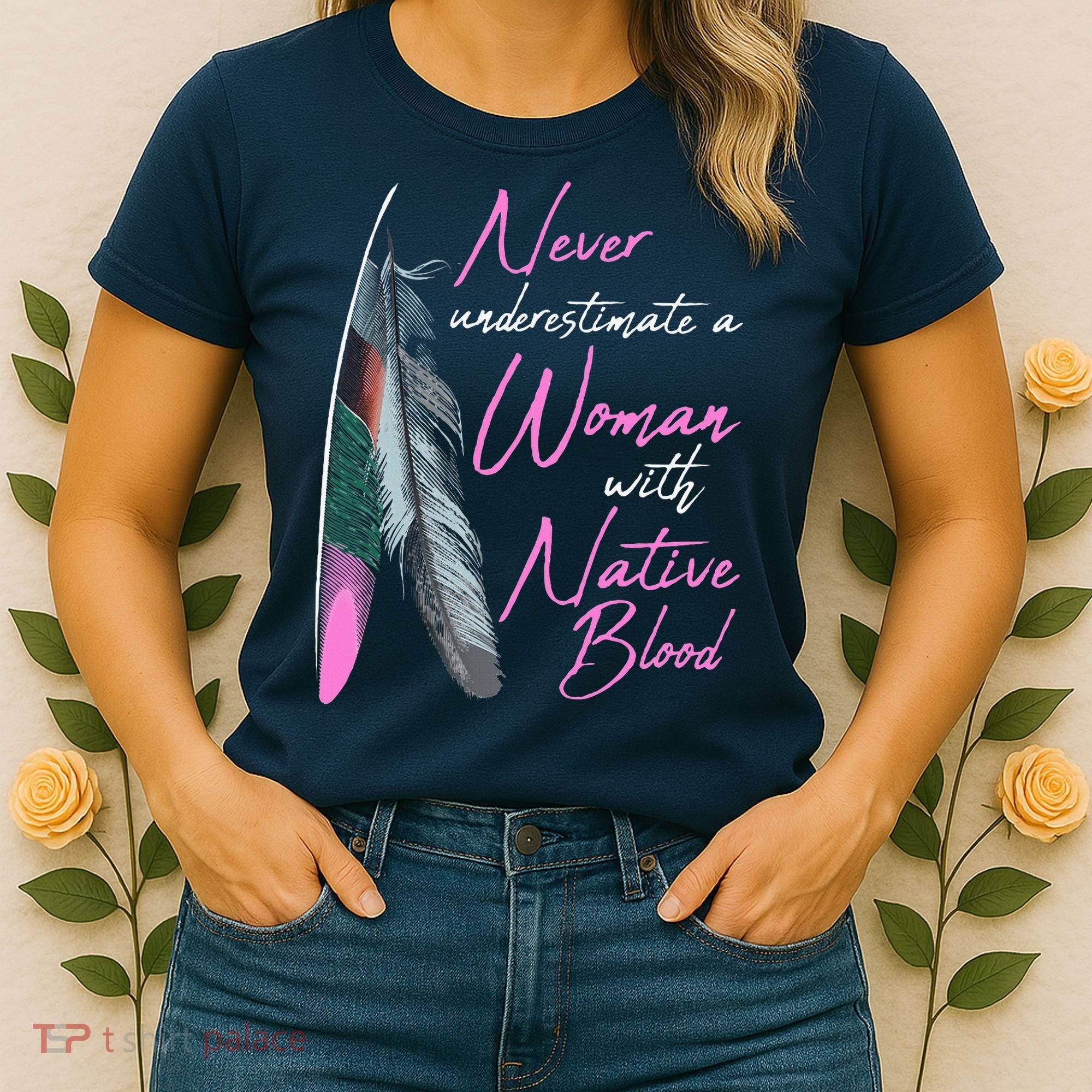 Native American A Woman With Native Blood American Women's T-Shirt