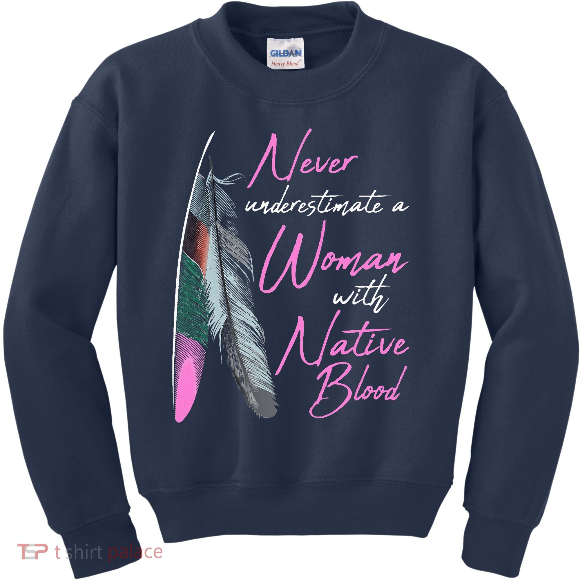 Native American A Woman With Native Blood American Kids Sweatshirt