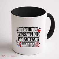 Not Average A Heart Warrior CHD Heart Disease Awareness Coffee Mug thumb 1