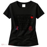 Not Average A Heart Warrior CHD Heart Disease Awareness Women's T-Shirt thumb 0