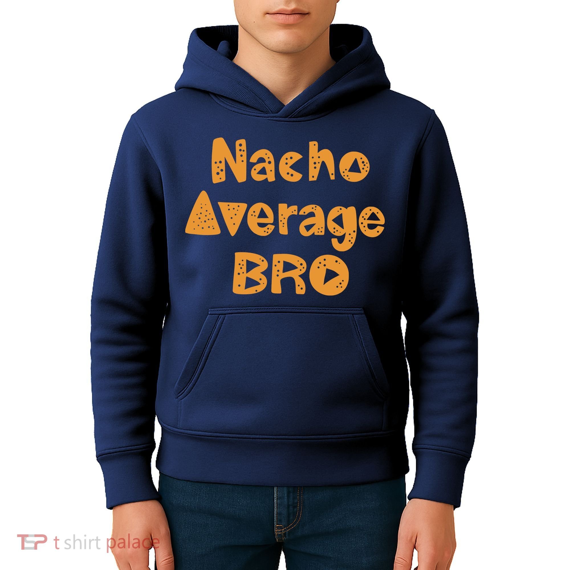 Nacho Average Bro Funny Kids Hoodie