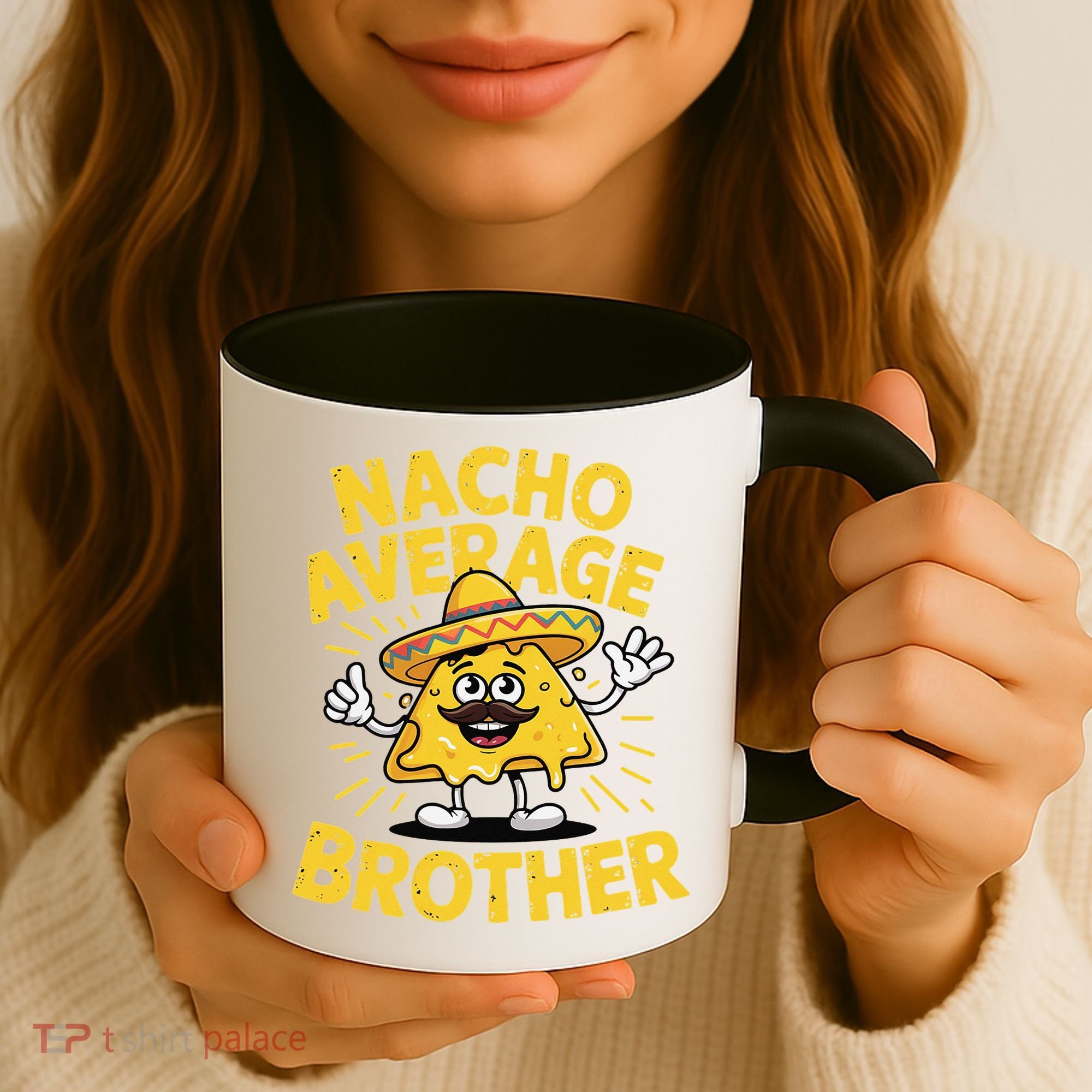 Nacho Average Brother Funny Cinco De Mayo Mexican Sombrero Coffee Mug