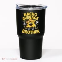 Nacho Average Brother Funny Cinco De Mayo Mexican Sombrero Tumbler thumb 0
