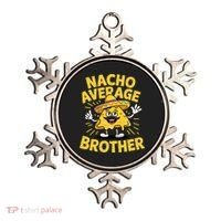 Nacho Average Brother Funny Cinco De Mayo Mexican Sombrero Ornament thumb 0
