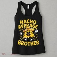 Nacho Average Brother Funny Cinco De Mayo Mexican Sombrero Women's Tank Top thumb 3