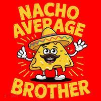 Nacho Average Brother Funny Cinco De Mayo Mexican Sombrero Santa Hat thumb 1