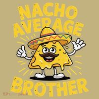 Nacho Average Brother Funny Cinco De Mayo Mexican Sombrero Mousepad thumb 1