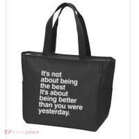 Not About Being The Best It’S Being Better Than Yesterday Tote Bag thumb 3